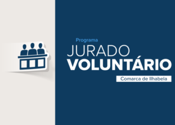 Últimos dias: inscrições para Programa Jurado Voluntário de Ilhabela terminam nesta sexta-feira (2)